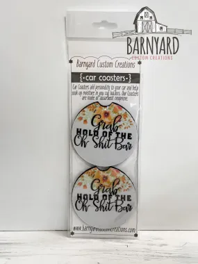 Grab The Oh Shit Bar Car Coaster