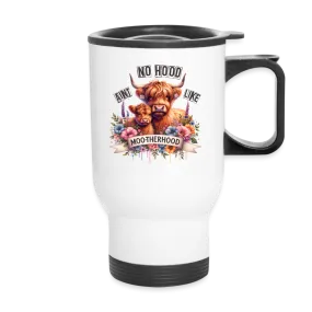 Highland Cow - Aint No Hood Like Moo-Therhood Travel Mug