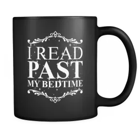 I Read Past My Bedtime , Black Mug