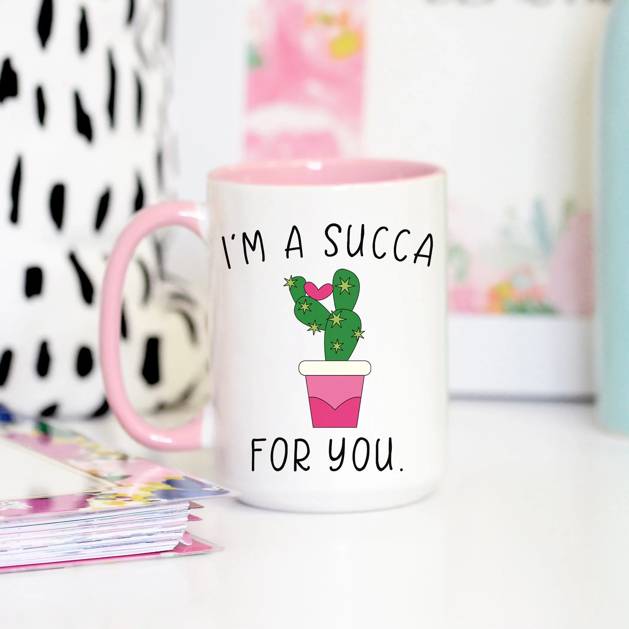 I'm a Succa For You Cactus Mug, Valentine's Mug, Cactus Pun Mug