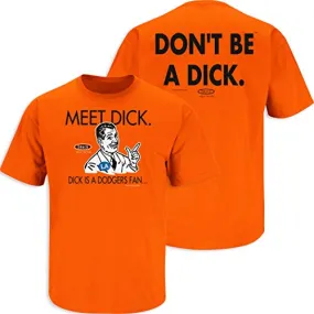 San Francisco Baseball Fans Shirt | Buy Gear for San Francisco Fans | Meet Dick (Anti-Dodgers)